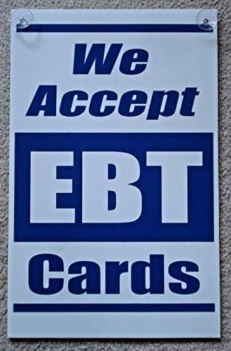 Semn acceptăm carduri EBT coroplast plastic 12 x 18 w/cupe de aspirație albastru pe alb. Pentru întreprinderi, persoane fizice