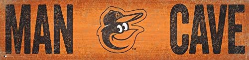 MLB Baltimore Orioles Unisex Baltimore Orioles Man Peștera 6x24 Sign, echipă, 6 x 24
