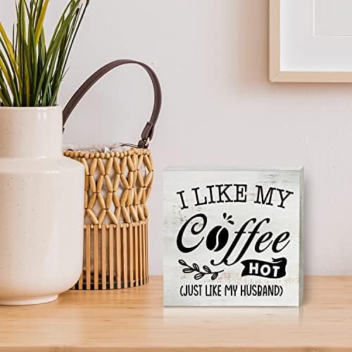 Îmi place cafeaua mea fierbinte la fel ca soțul meu cutie de lemn semn Decor acasă bucătărie rustică cafea Citat cutie de lemn