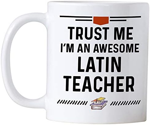 Casitika Amuzant Profesor De Latină Cadouri. Cană de cafea Ceramică de 11 oz pentru profesorii de limbă latină. Crede-mă, Sunt