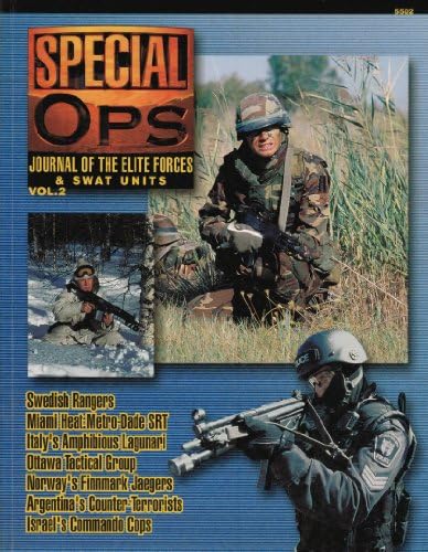 Concord Publications Special Ops Journal 2 Metro-Dade SRT Rangers suedezi Ottawa Tactical Group amfibie Lagunari Italia contra-teroriștii