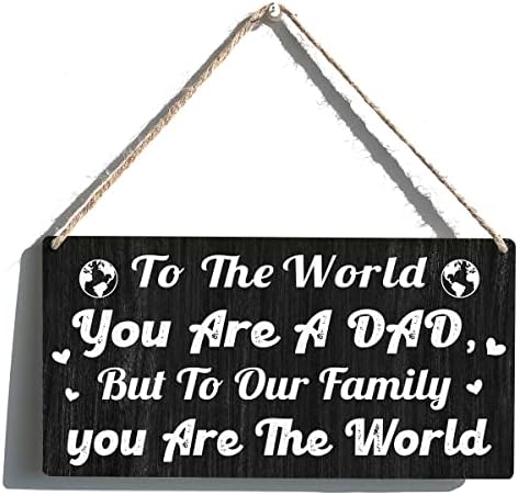 Tata semnează fermă cadou pentru lume, ești tată, dar pentru familia noastră ești lumea din lemn suspendat din lemn placă de